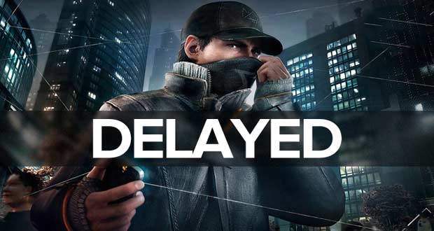 why-WatchDogs-Delayed